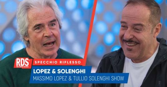 Tullio Solenghi e Massimo Lopez: lo Specchio Riflesso di RDS