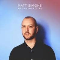  Matt Simons We Can Do Better