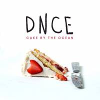  DNCE Cake By The Ocean