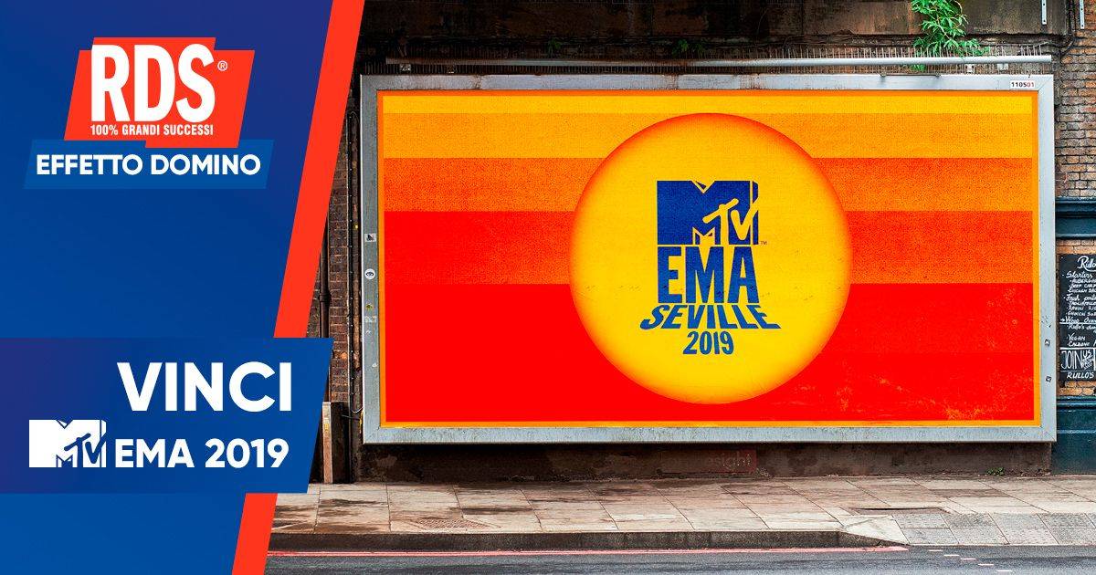 EFFETTO DOMINO MTV EMA 2019 8211 SIVIGLIA