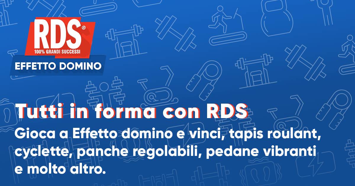 Effetto Domino Tutti in forma con RDS