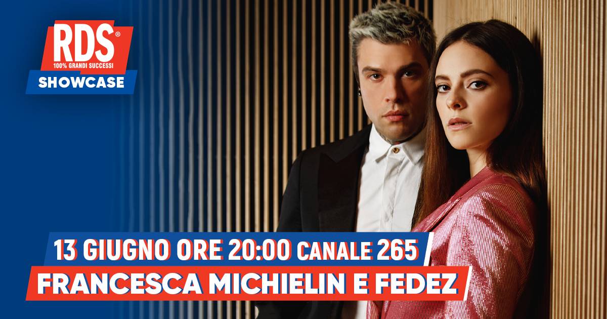 RDS Showcase Francesca Michielin e Fedez: disponibile on-demand sulla RDS Social TV al 265 del digitale terrestre