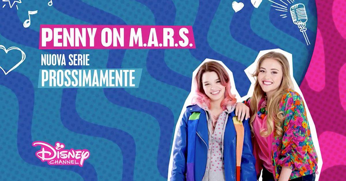 Penny On MARS arriva la nuova serie teen di Disney Italia
