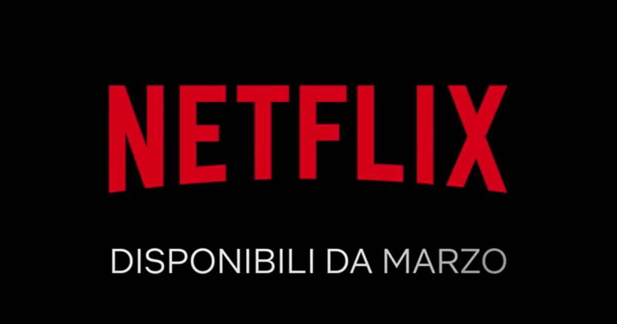Netflix ecco tutti i titoli di marzo 2021