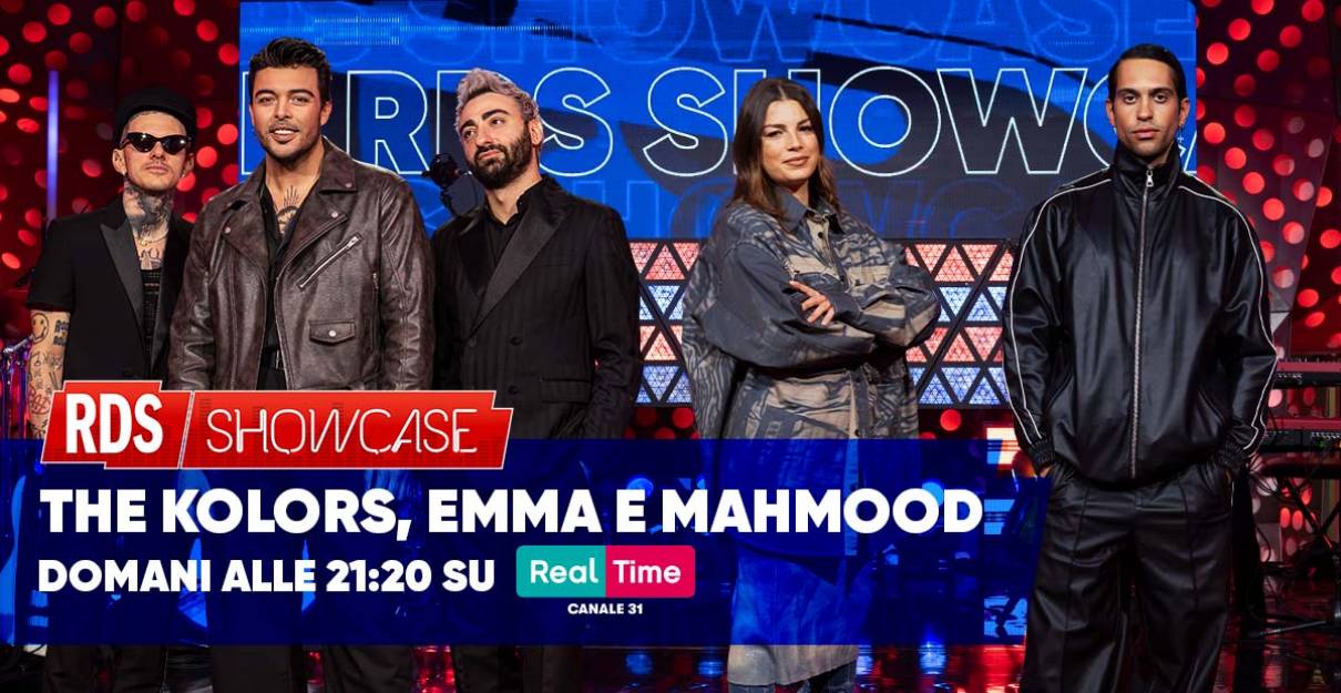 L’RDS Showcase arriva su Real Time: tutto pronto per i live esclusivi dei The Kolors, Emma e Mahmood