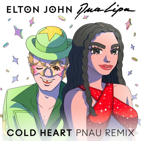  Dua Lipa, Elton John Cold Heart (Pnau Remix)