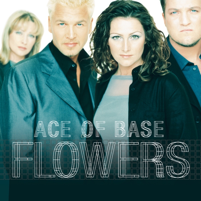  Ace of Base Life Is A Flower