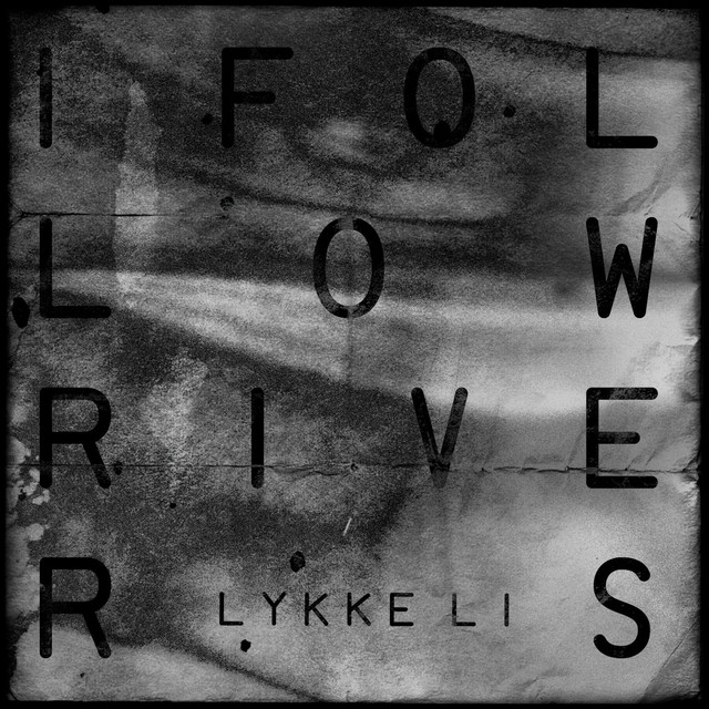  Lykke Li, The Magician I Follow Rivers
