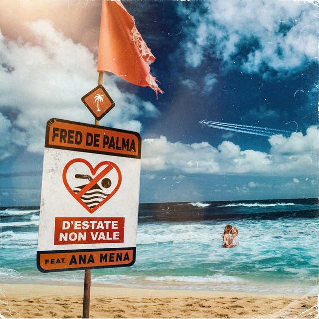 D'estate Non Vale - Ana Mena, Fred De Palma