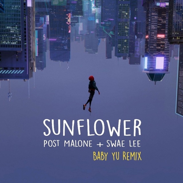 Sunflower - Post Malone, Swae Lee