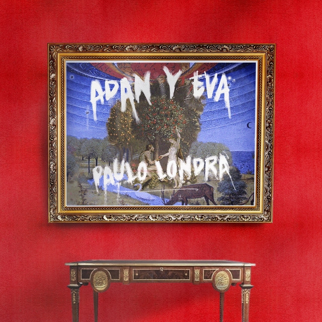 Adan Y Eva - Ed Sheeran, Paulo Londra