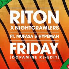 Friday - Hypeman, Mufasa, Nightcrawlers, Riton