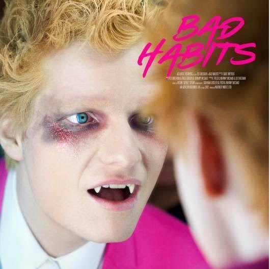 Bad Habits - Ed Sheeran