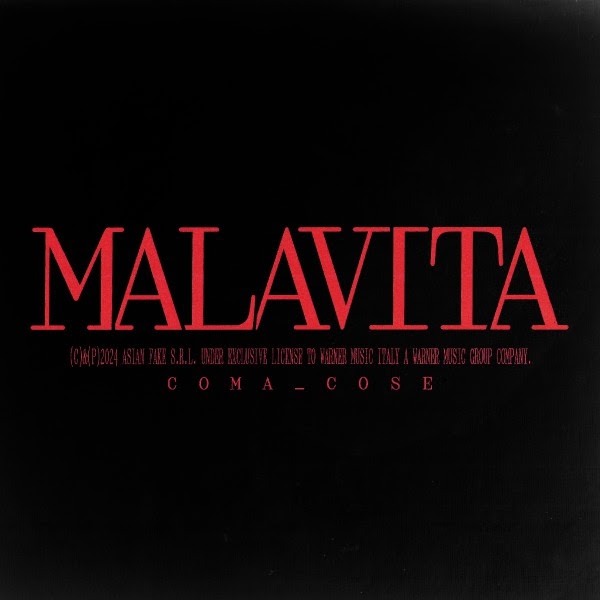Malavita - Coma_Cose