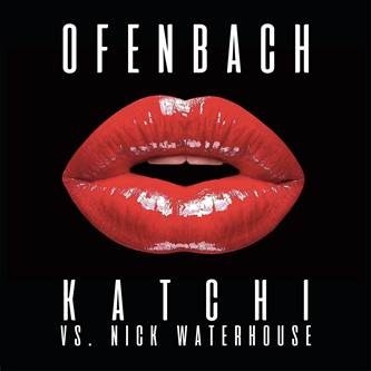 Katchi - Nick Waterhouse, Ofenbach feat. Nick Waterhouse