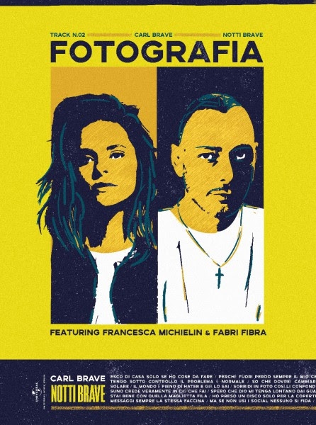 Fotografia - Carl Brave, Fabri Fibra, Francesca Michielin