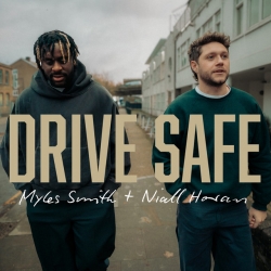 Myles Smith, Myles Smith & Niall Horan, Niall Horan - Drive Safe
