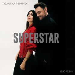 Giorgia, Tiziano Ferro - Superstar